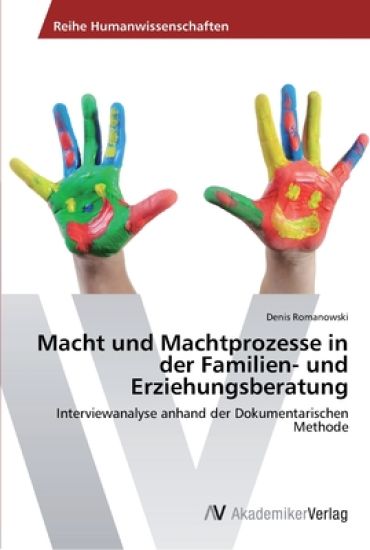 Macht und Machtprozesse in der Familien- und Erziehungsberatung