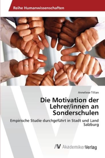 Die Motivation der Lehrer/innen an Sonderschulen