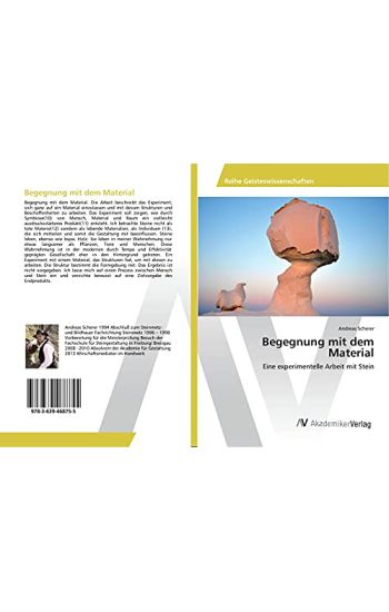 Begegnung mit dem Material