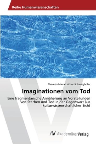 Imaginationen vom Tod