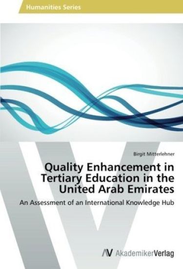 Quality Enhancement in Tertiary Education in the United Arab Emirates