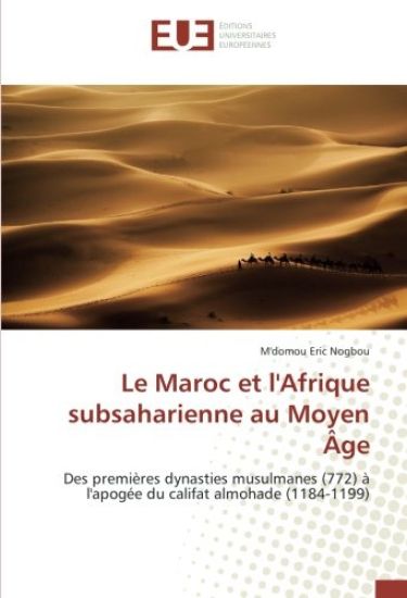 Le Maroc et l'Afrique subsaharienne au Moyen Âge