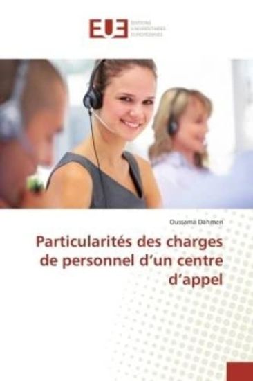 Particularités des charges de personnel d¿un centre d¿appel