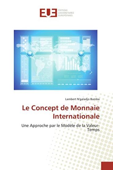 Le Concept de Monnaie Internationale