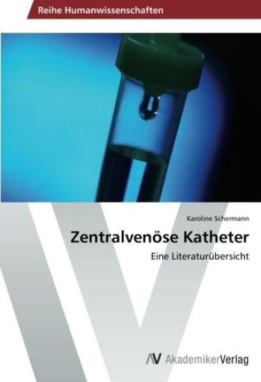 Zentralvenöse Katheter