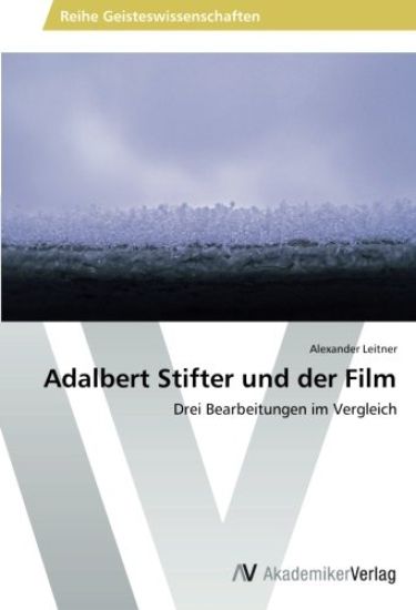 Adalbert Stifter und der Film