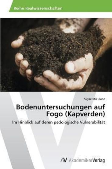 Bodenuntersuchungen auf Fogo (Kapverden)