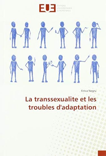 La transsexualite et les troubles d'adaptation
