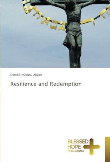 Resilience and Redemption