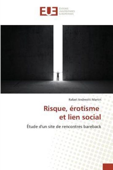 Risque, érotisme et lien social