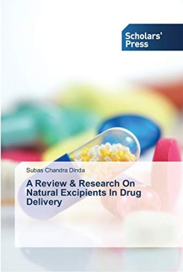 A Review & Research On Natural Excipients In Drug Delivery