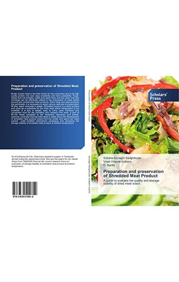 Preparation and preservation of Shredded Meat Product