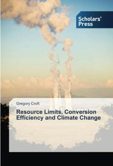 Resource Limits, Conversion Efficiency and Climate Change
