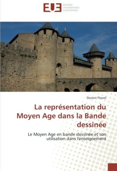 La représentation du Moyen Age dans la Bande dessinée