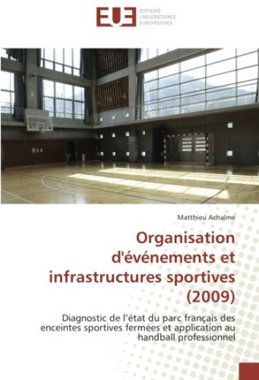 Organisation d'événements et infrastructures sportives (2009)