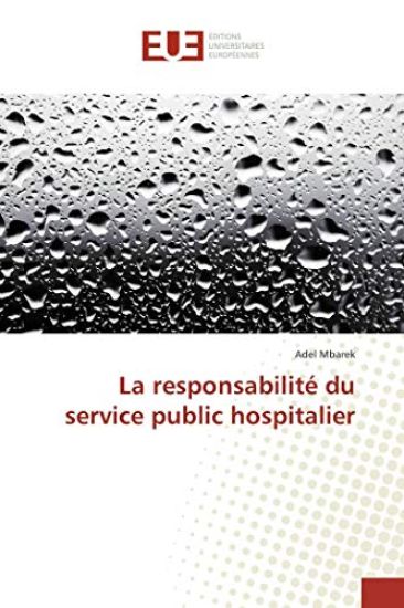 La responsabilité du service public hospitalier