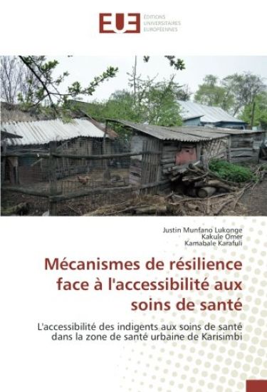 Mécanismes de résilience face à l'accessibilité aux soins de santé