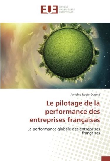 Le pilotage de la performance des entreprises françaises