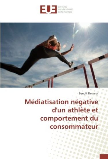 Médiatisation négative d'un athlète et comportement du consommateur