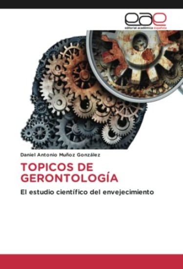 TOPICOS DE GERONTOLOGÍA