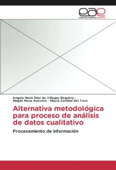 Alternativa metodológica para proceso de análisis de datos cualitativo