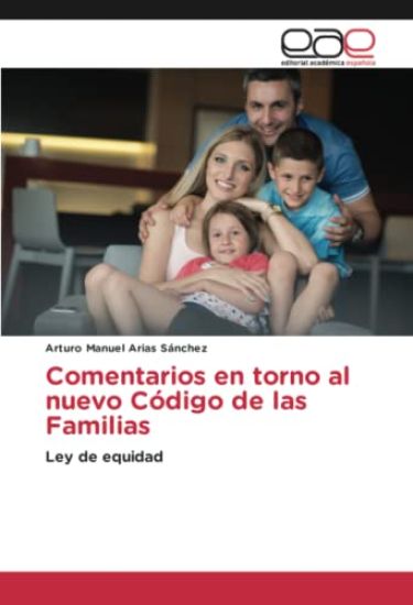 Comentarios en torno al nuevo Código de las Familias