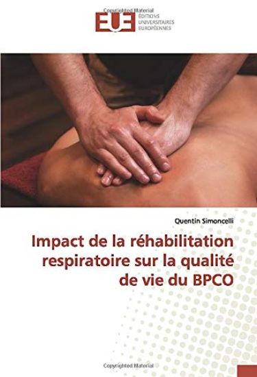 Impact de la réhabilitation respiratoire sur la qualité de vie du BPCO