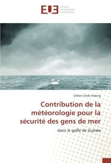 Contribution de la météorologie pour la sécurité des gens de mer