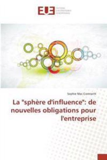 La "sphère d'influence": de nouvelles obligations pour l'entreprise