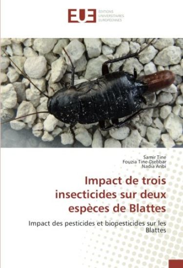 Impact de trois insecticides sur deux espèces de Blattes
