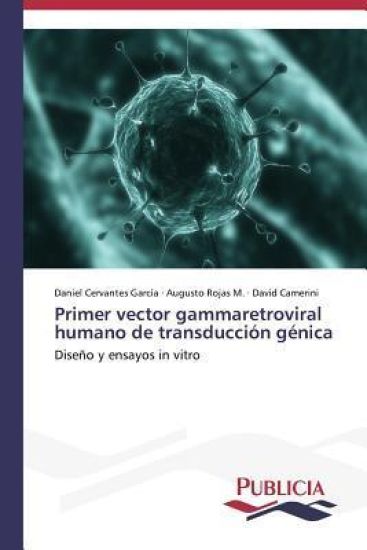 Primer vector gammaretroviral humano de transducción génica