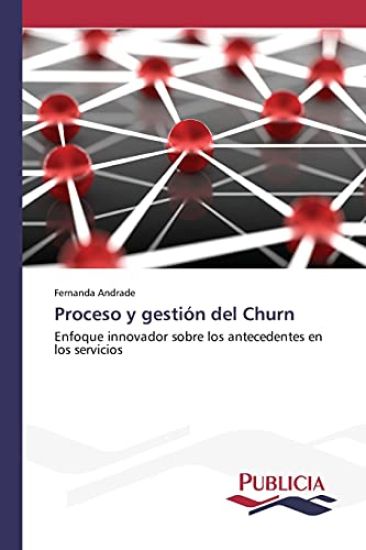Proceso y gestión del Churn