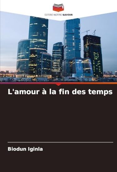 L'amour à la fin des temps