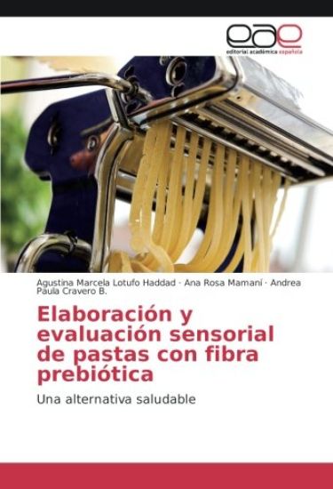 Elaboración y evaluación sensorial de pastas con fibra prebiótica