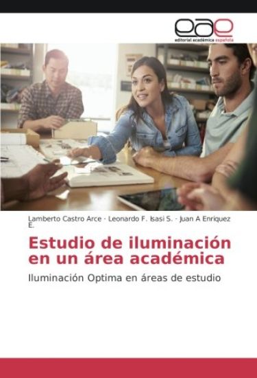 Estudio de iluminación en un área académica