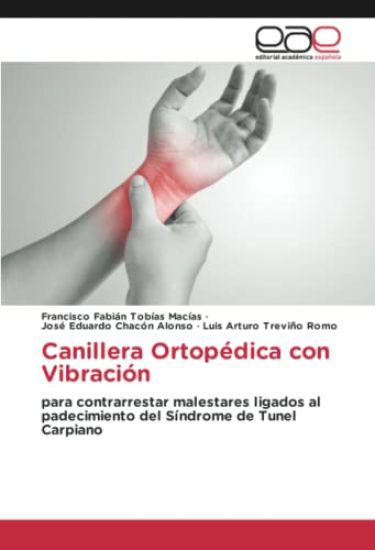Canillera Ortopédica con Vibración