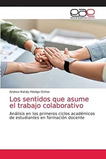 Los sentidos que asume el trabajo colaborativo