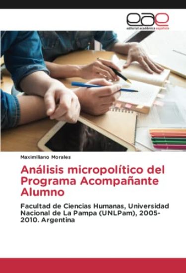 Análisis micropolítico del Programa Acompañante Alumno