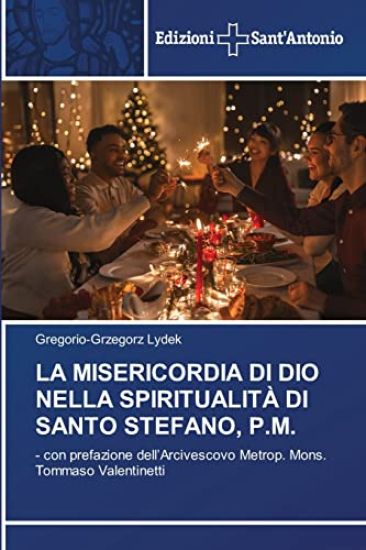 La Misericordia Di Dio Nella Spiritualità Di Santo Stefano, P.M.