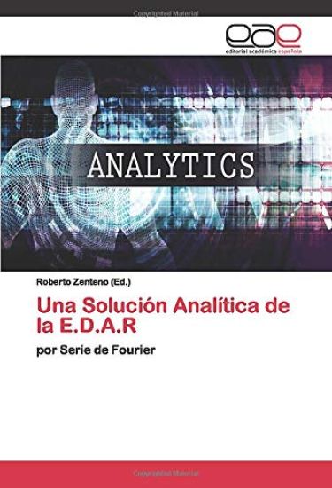 Una Solución Analítica de la E.D.A.R