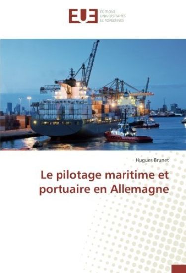 Le pilotage maritime et portuaire en Allemagne