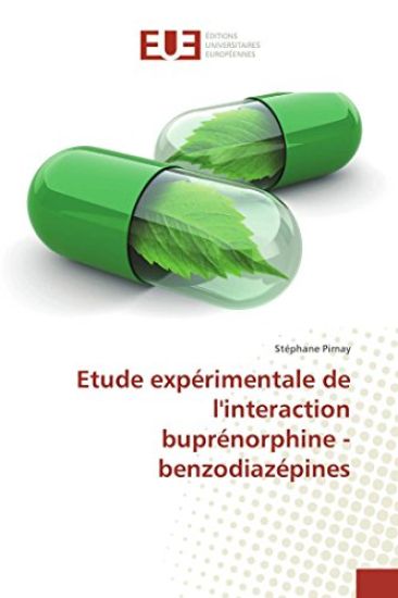 Etude expérimentale de l'interaction buprénorphine -benzodiazépines