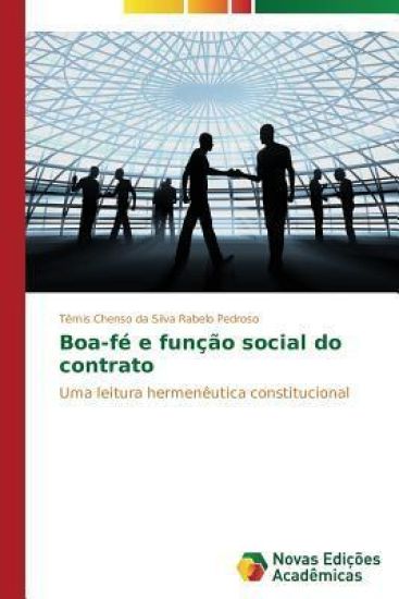 Boa-fé e função social do contrato
