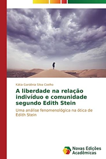 A liberdade na relação indivíduo e comunidade segundo Edith Stein