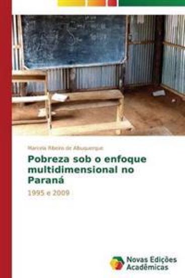 Pobreza sob o enfoque multidimensional no Paraná