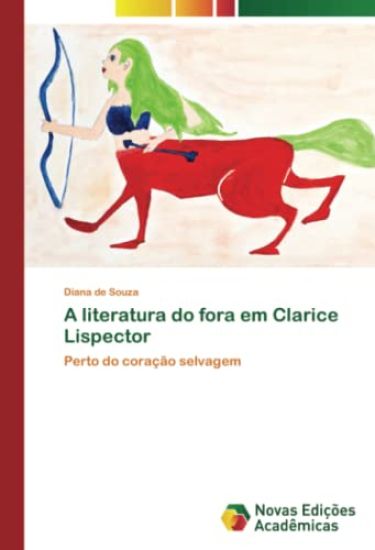 A literatura do fora em Clarice Lispector