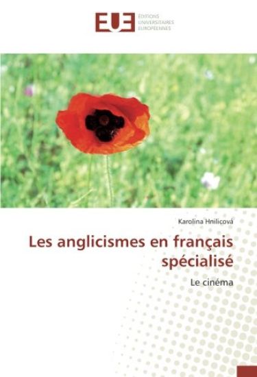 Les anglicismes en français spécialisé