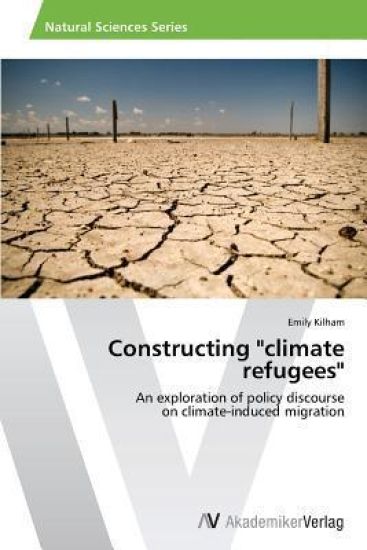 Constructing "climate refugees"