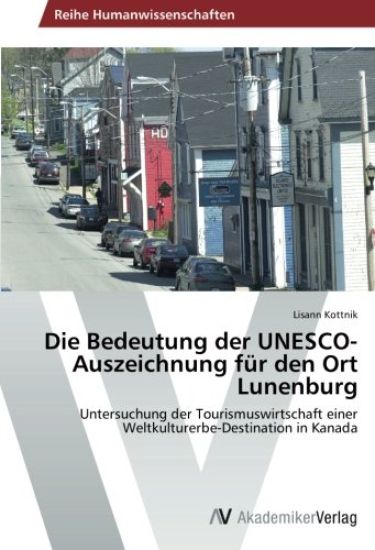 Die Bedeutung der UNESCO-Auszeichnung fur den Ort Lunenburg