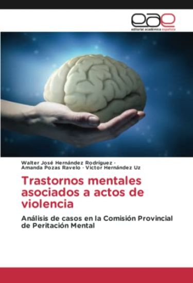 Trastornos mentales asociados a actos de violencia